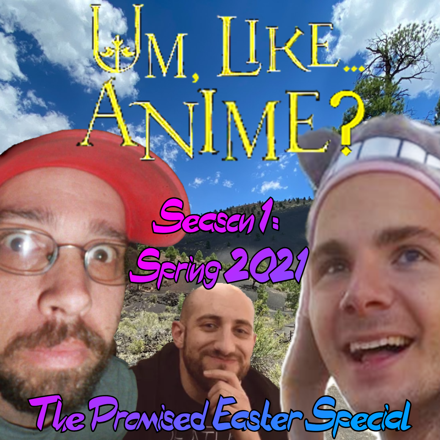 Season 1, Episode E: The Promised Easter Special
