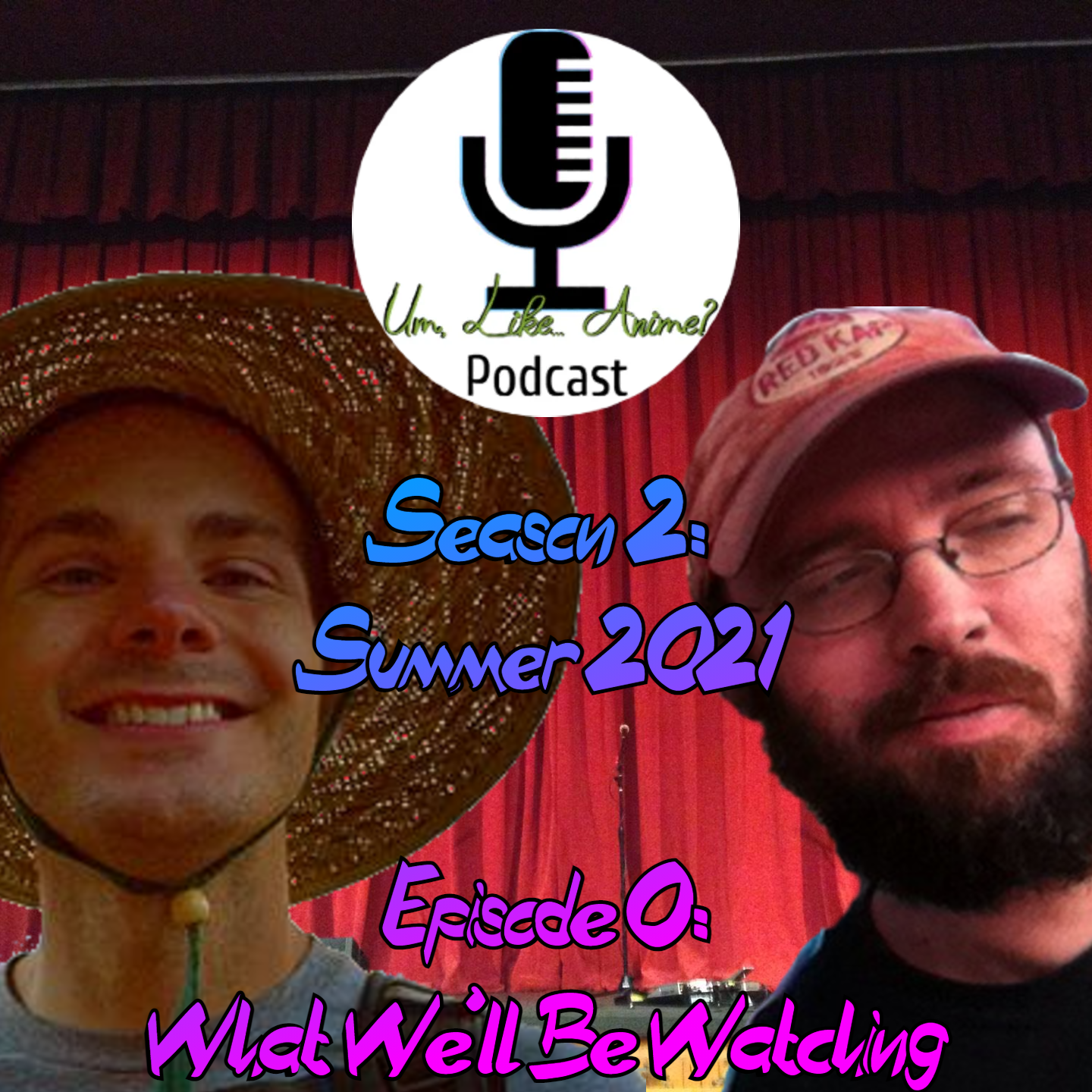 Season 2: Episode 0: Summer 2021 – What We’ll Be Watching