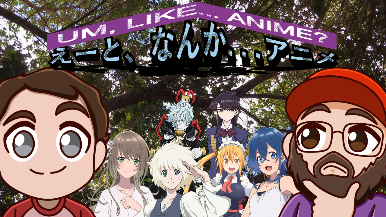 Season 3: Episode 3: The FAILURE of Summer Anime (My Hero Academia, Fena: Pirate Princess, Miss Kobayashi’s Dragon Maid)